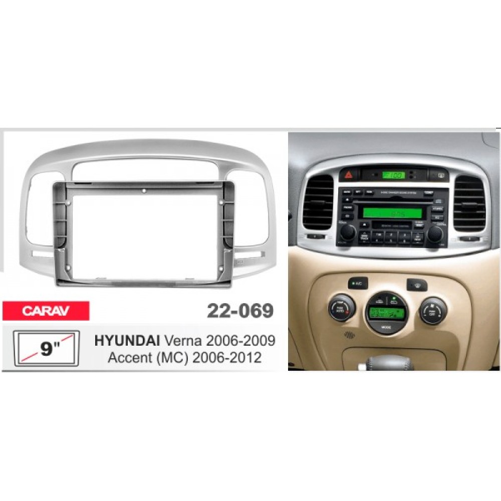 Sistem multimedia audio BORD 22-069: 9-inch HYUNDAI VERNA 2006-2009, ACCENT (MC) 2006-2012 - A10D